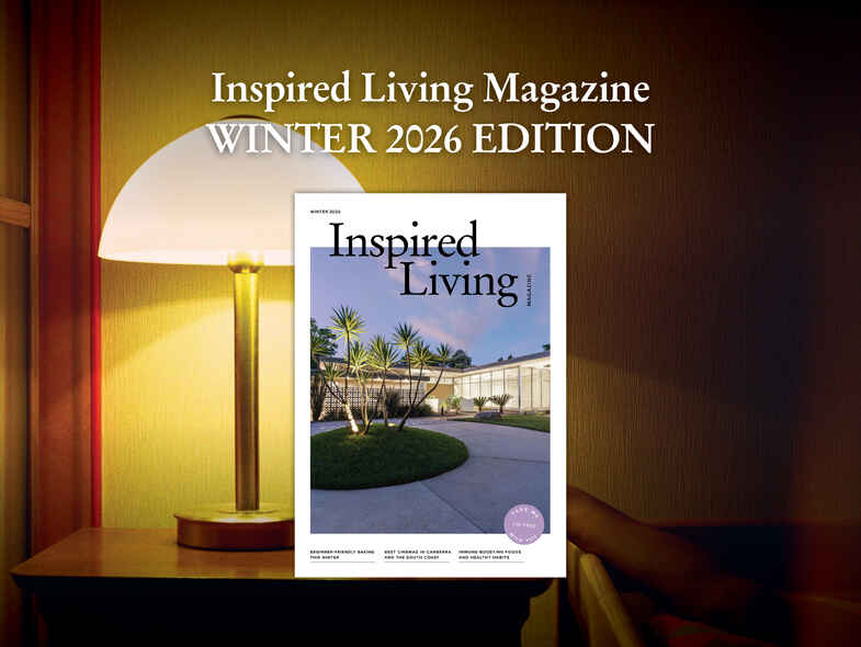 Inspired Living Magazine │ Winter 2026 EDITION is now out! Inspired Living Magazine │ Winter 2026 EDITION is now out!